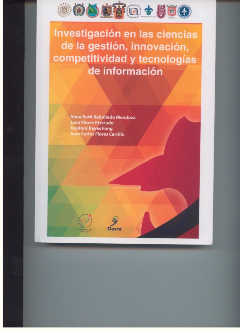 Investigación en las ciencias de la gestión, innovación, competitividad y tecnologías de la información