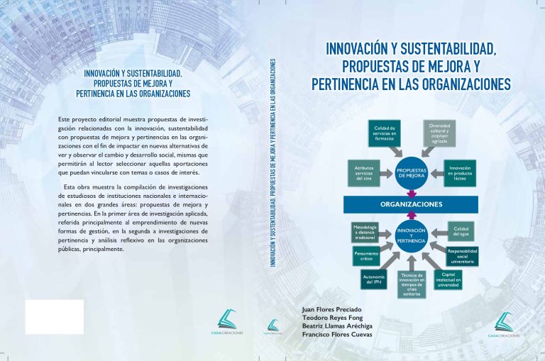 INNOVACIÓN Y SUSTENTABILIDAD, PROPUESTAS DE MEJORA Y PERTINENCIA EN LAS ORGANIZACIONES